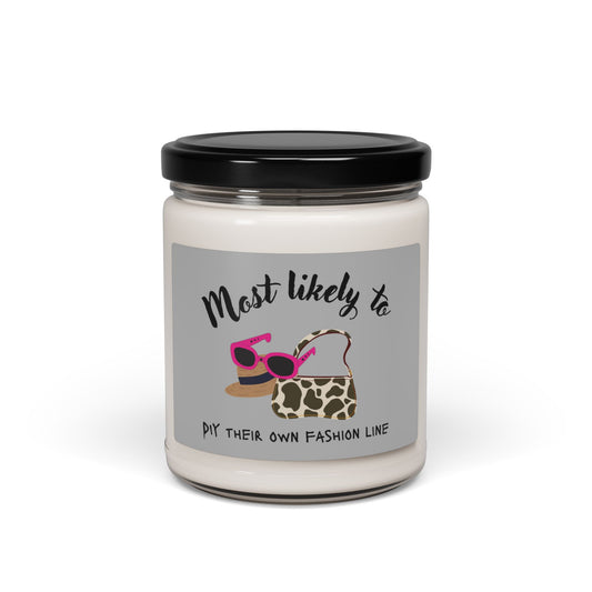 Fashionista Scented Soy Candle | Most Likely to Start a Fashion Line, Home Decor, Gift for Her, Birthday, Candle Lover, fashion