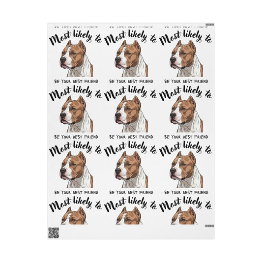 Most Likely To Wrapping Papers, Bulldog Wrapping Paper, Dog Wrapping Paper, Pit Bull Paper