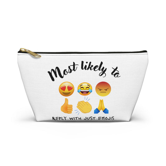 Emoji Pouch, Emoji, Most likely to, Emoji Queen Pouch, Cosmetic bag, Accessory Pouch w T-bottom