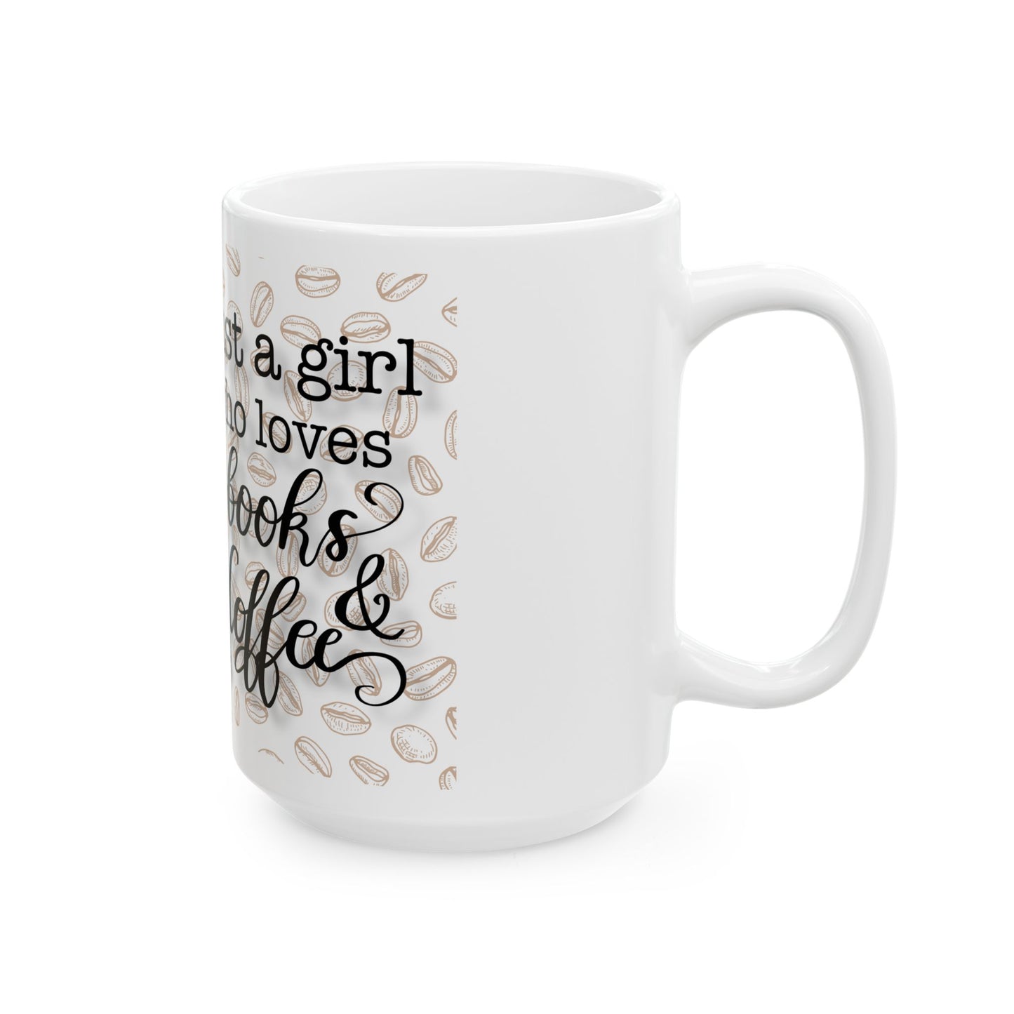 Book Lover Coffee Mug — "Just a girl who loves books & coffee" Ceramic Mug (11oz, 15oz)