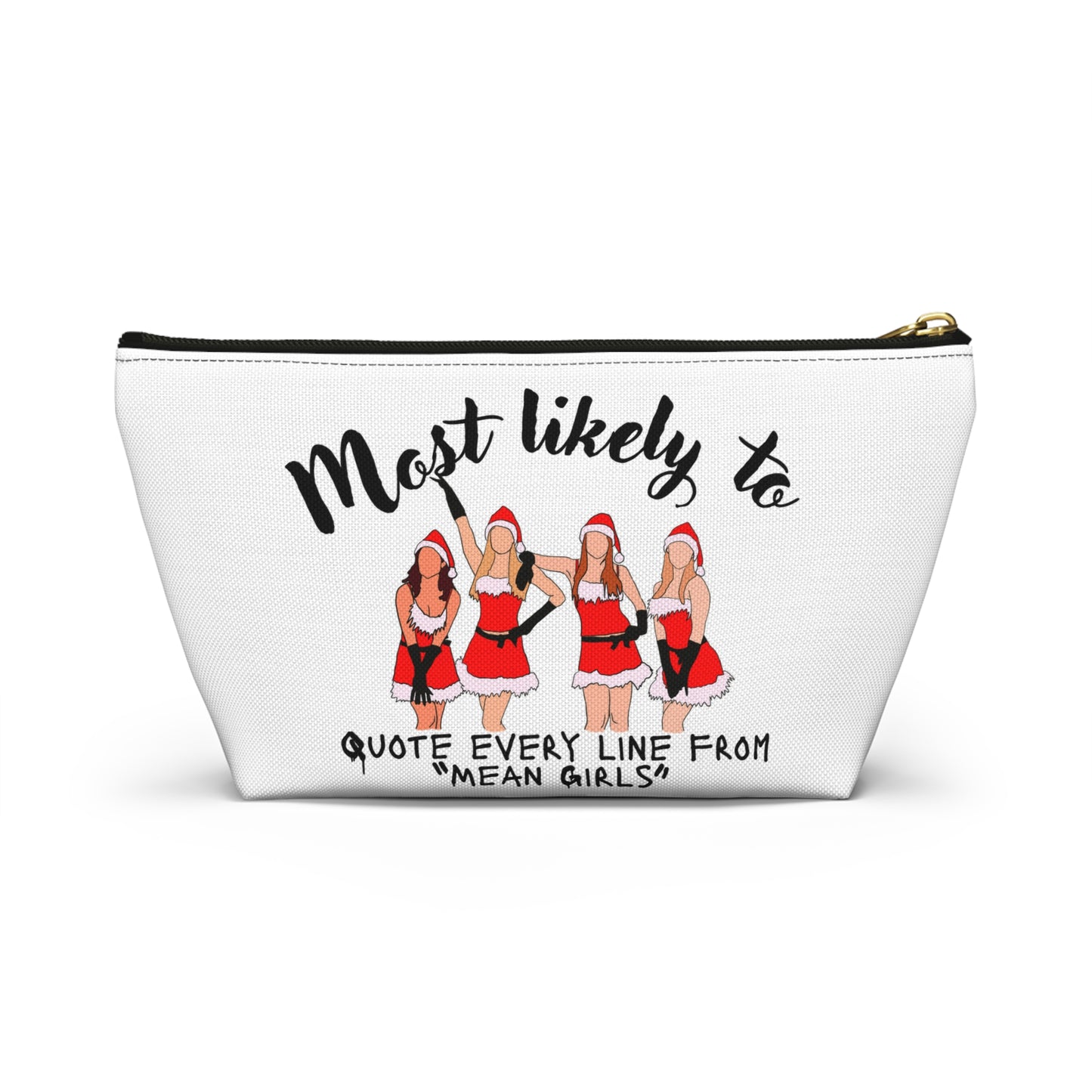 Mean Girls Quote Accessory Pouch, Fun Makeup Bag, Gift for Friends, Cute Holiday Pouch, Movie Fan Merchandise