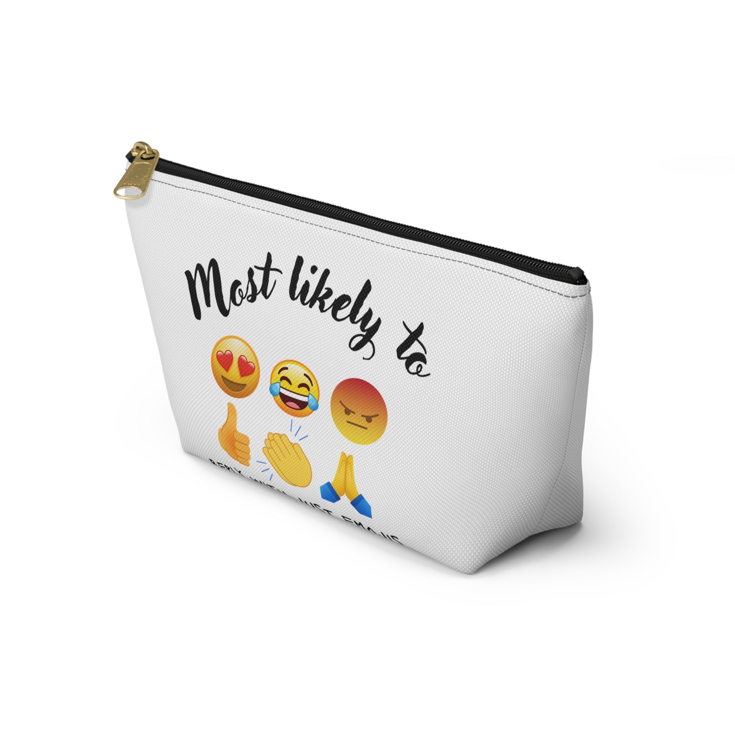 Emoji Pouch, Emoji, Most likely to, Emoji Queen Pouch, Cosmetic bag, Accessory Pouch w T-bottom