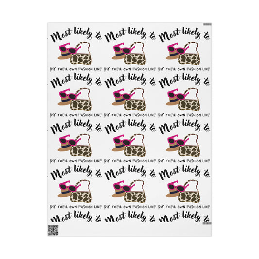 Most Likely To  Wrapping Paper, Gift Wrap for Birthdays, Holidays, Celebrations, Cute Fashion Design, Unique Gift Packaging