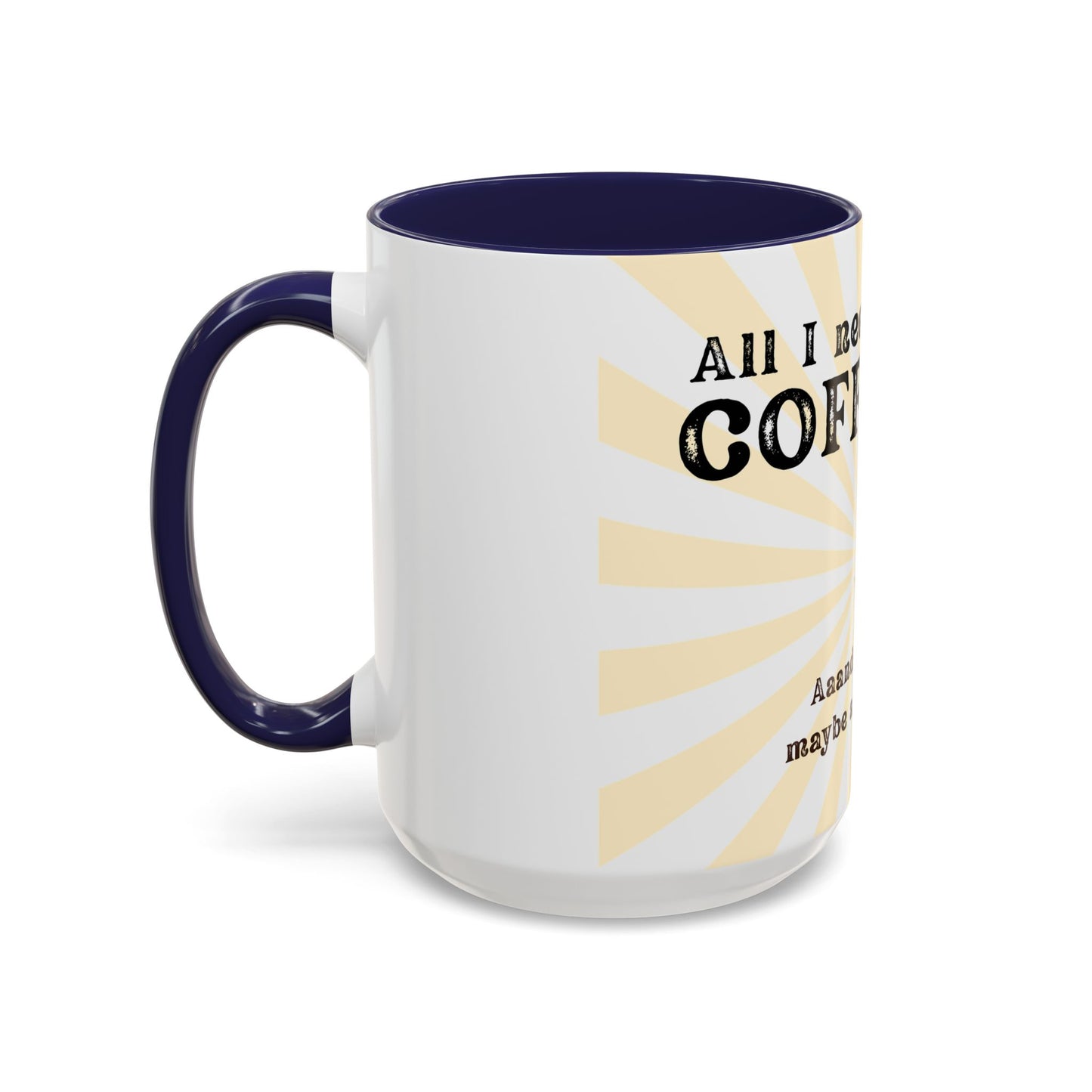 Funny Coffee Mug, All I Need Is Coffee Mug, Gift for Coffee Lovers, Unicorn Coffee Cup, Cute Kitchen Decor