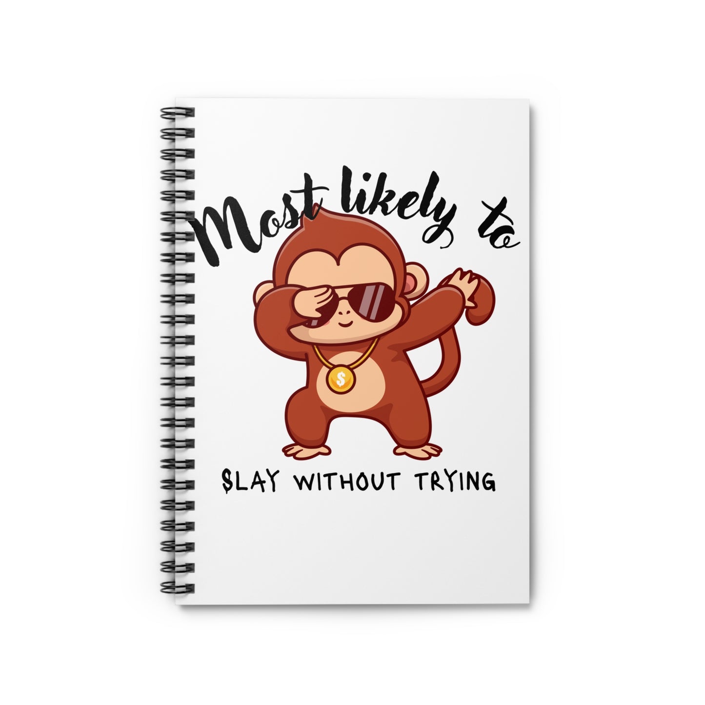 Cool Monkey Spiral Notebook - Back to School, Stationery, Gift for Kids, Journaling, Classroom Supplies, dab, monkey, slay