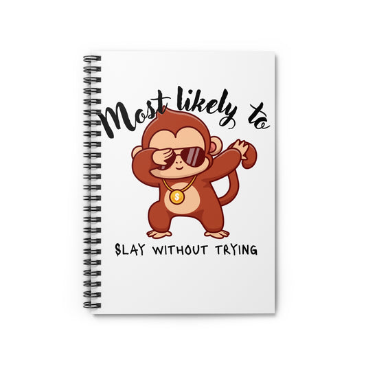 Cool Monkey Spiral Notebook - Back to School, Stationery, Gift for Kids, Journaling, Classroom Supplies, dab, monkey, slay