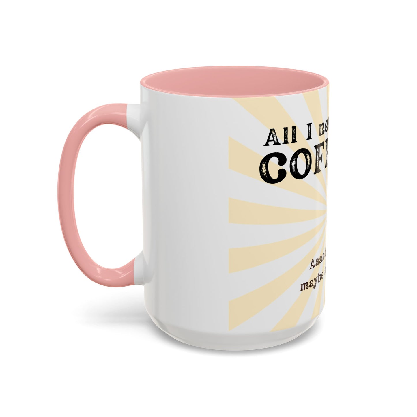 Funny Coffee Mug, All I Need Is Coffee Mug, Gift for Coffee Lovers, Unicorn Coffee Cup, Cute Kitchen Decor