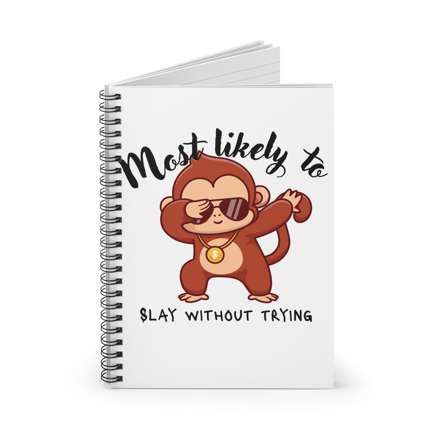 Cool Monkey Spiral Notebook - Back to School, Stationery, Gift for Kids, Journaling, Classroom Supplies, dab, monkey, slay