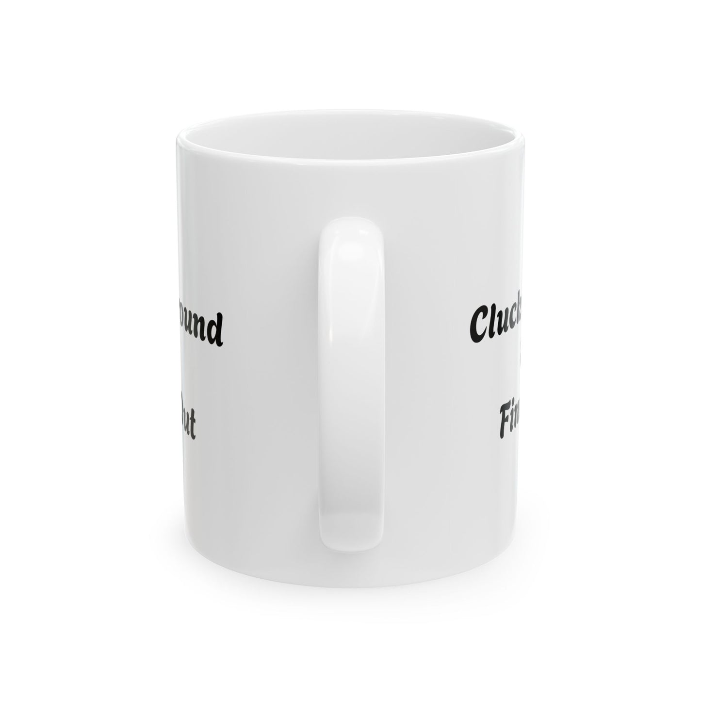 Ceramic Mug, (11oz, 15oz), chicken, cluck