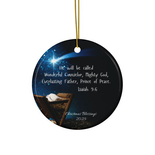 Ceramic Ornaments - Nativity Scene Isaiah 9:6 Christmas Blessings 2025, Nativity ornament, Baby Jesus ornament, Bible verse ornament