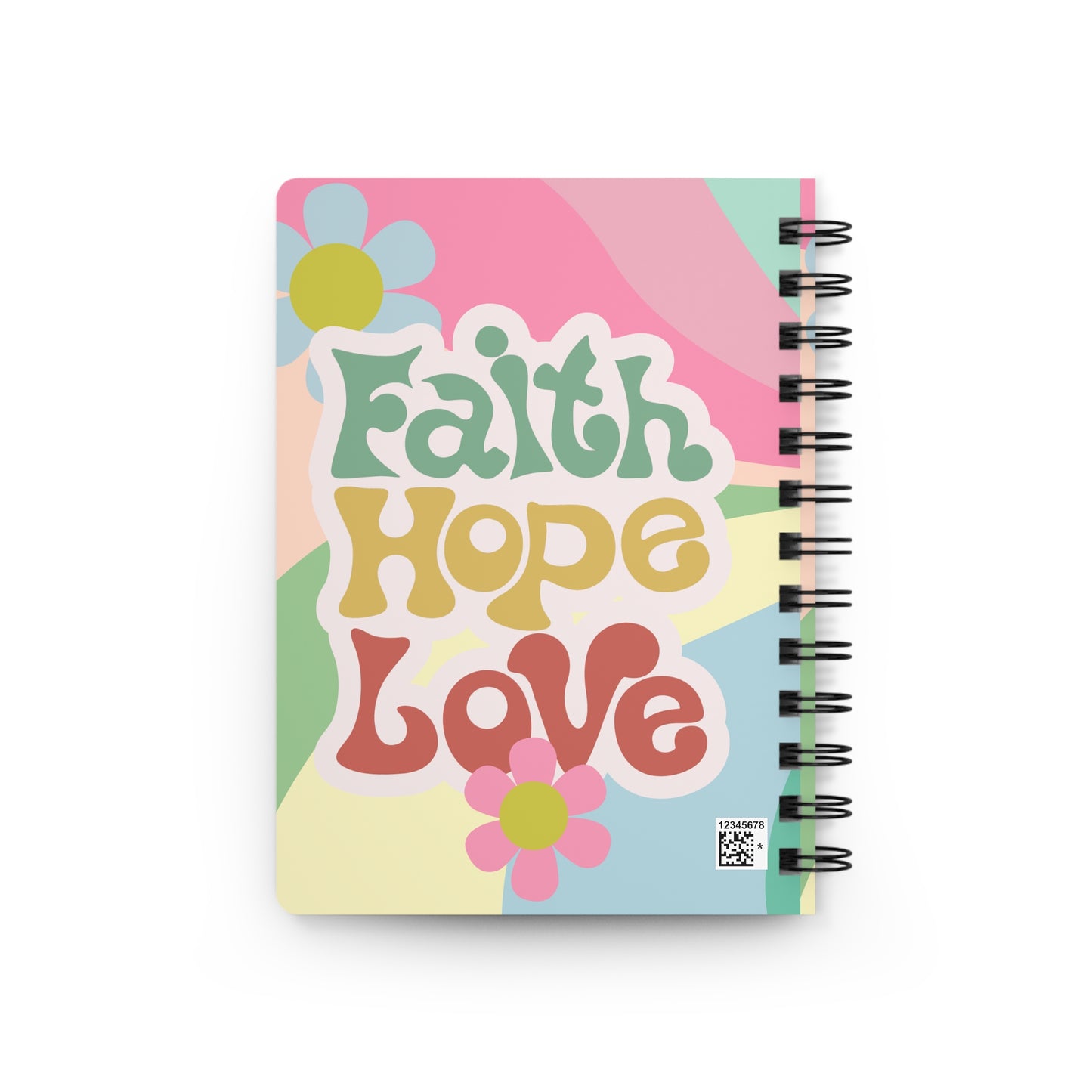 Colorful Spiral Bound Journal: Faith, Hope, Love