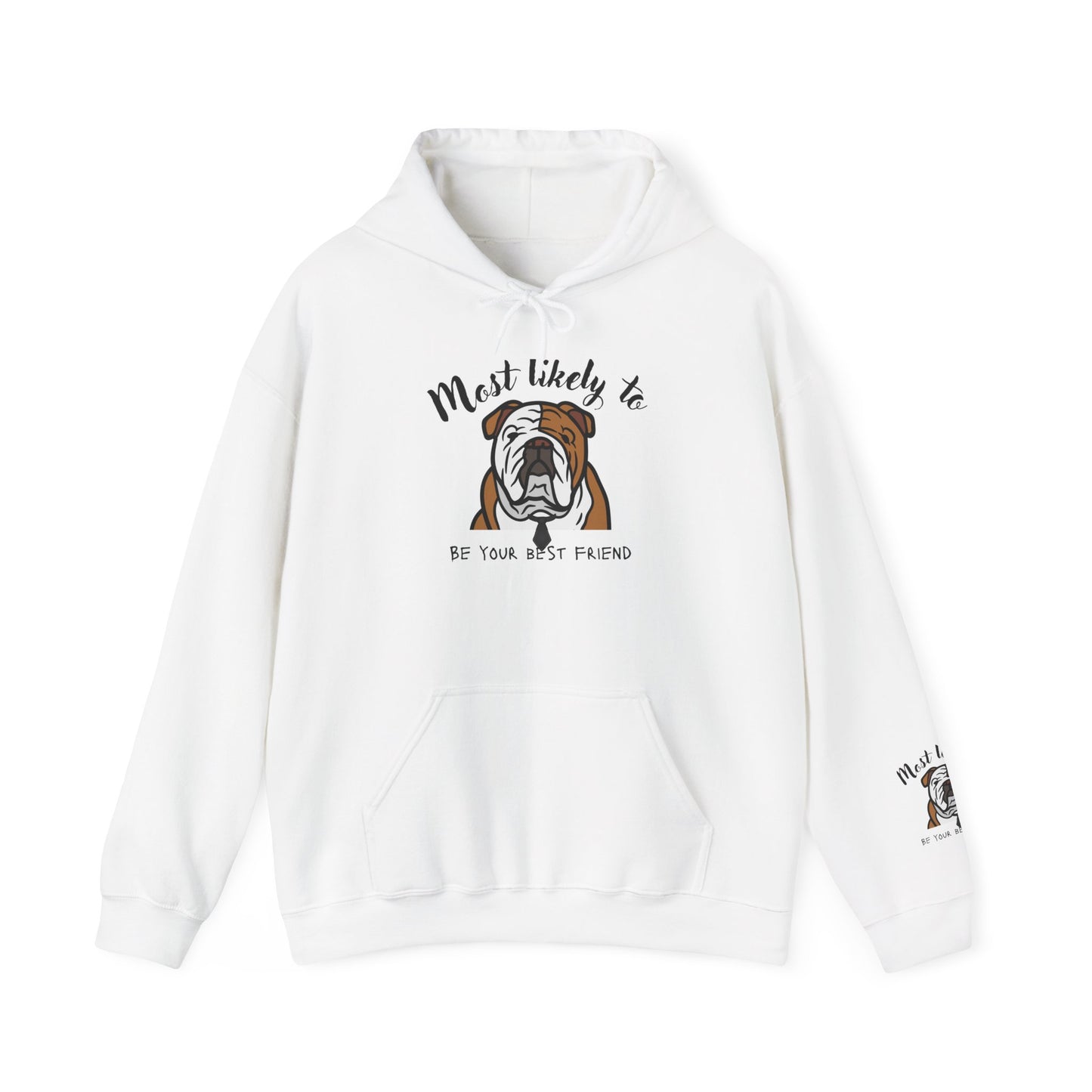 English Bulldog 'Most Likely To Be Your Best Friend' Hoodie