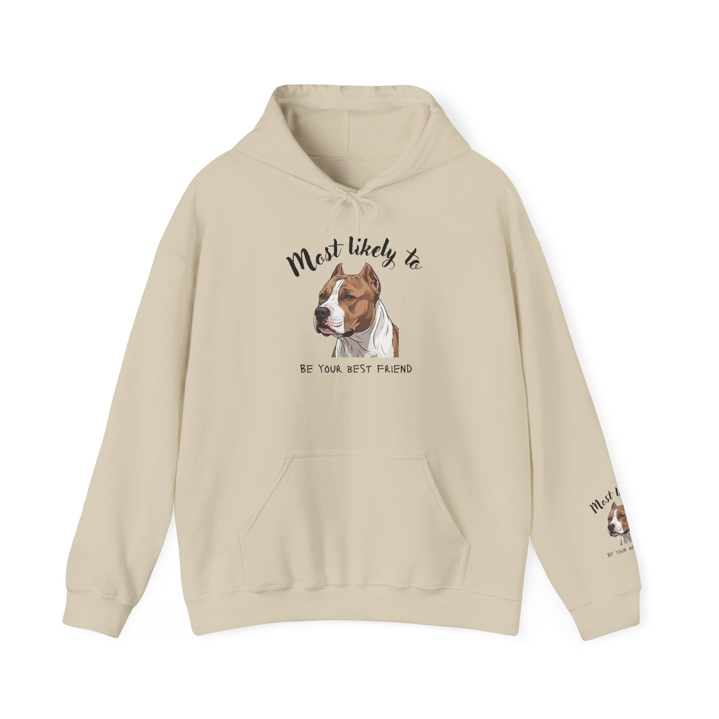 "Most Likely To Be Your Best Friend" Dog Hoodie – Cute Pitbull Pet Lover Sweatshirt