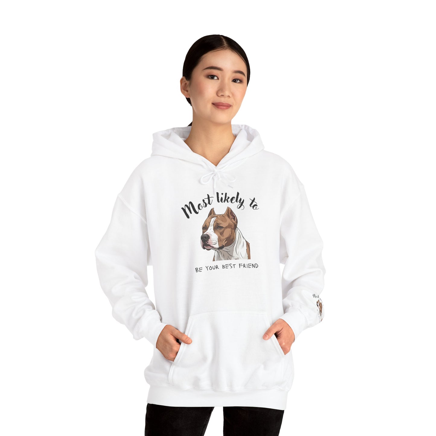 "Most Likely To Be Your Best Friend" Dog Hoodie – Cute Pitbull Pet Lover Sweatshirt