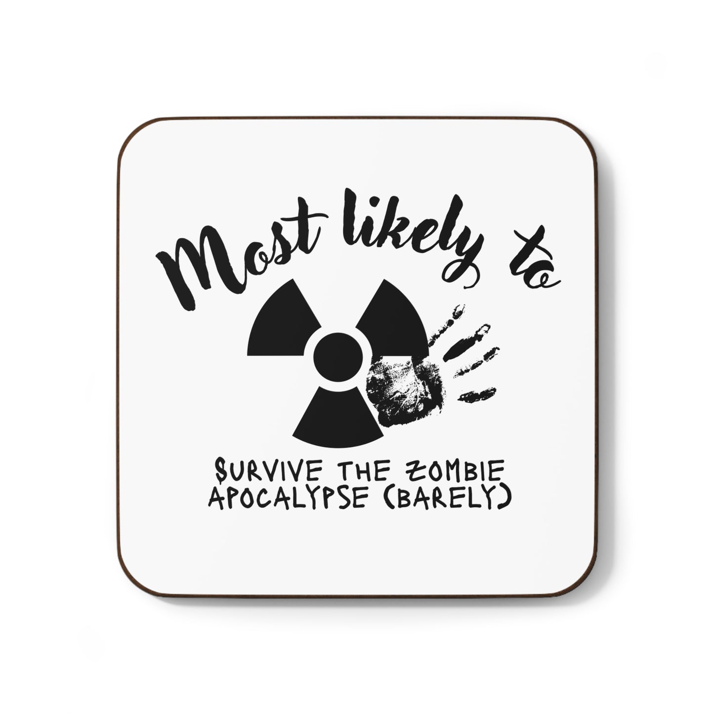 Most Likely To Zombie Coaster, Apocalypse Coaster, Zombie,  Hardboard Back Coaster, Most Likely To Survive, Zombie Apocalypse Coaster, Apocalyptic Novelty