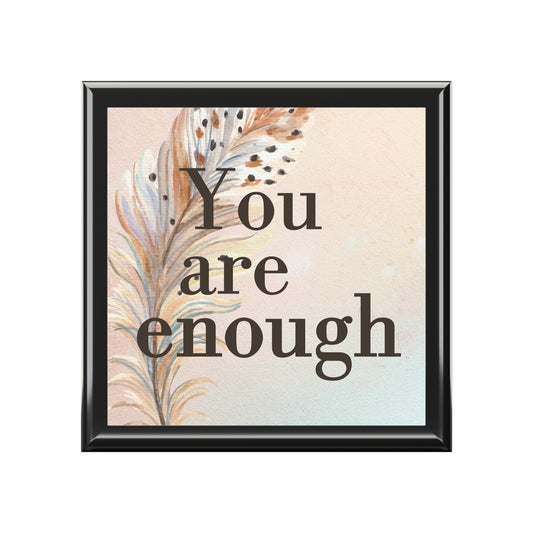 You Are Enough | You Are Enough Jewelry Box | Inspirational Keepsake Storage | jewelry box