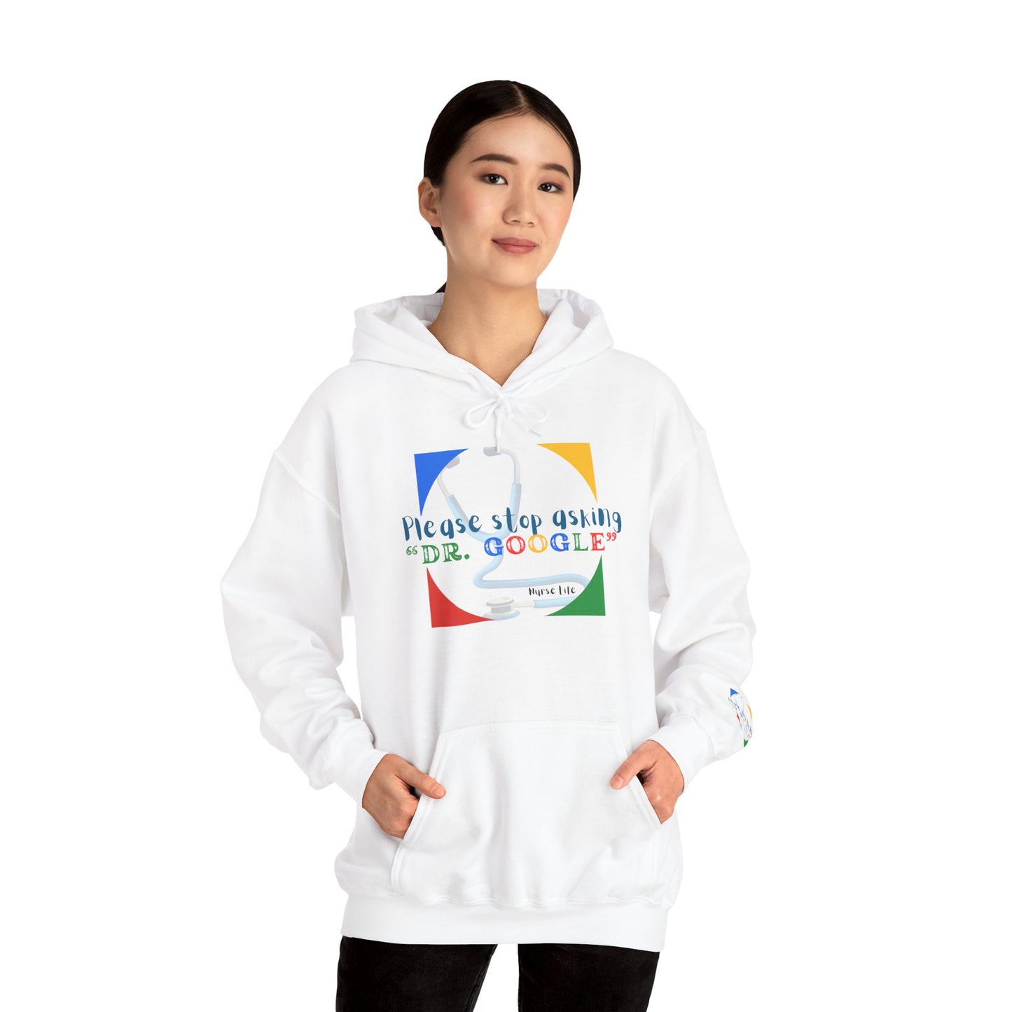 Dr. Google Hoodie — “Please Stop Asking Dr. Google” Funny Medical Humor Pullover