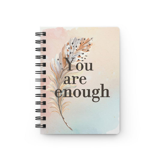 Personalize, You Are Enough Spiral Bound Journal - Inspirational Writing Notebook for Self-Reflection & Growth