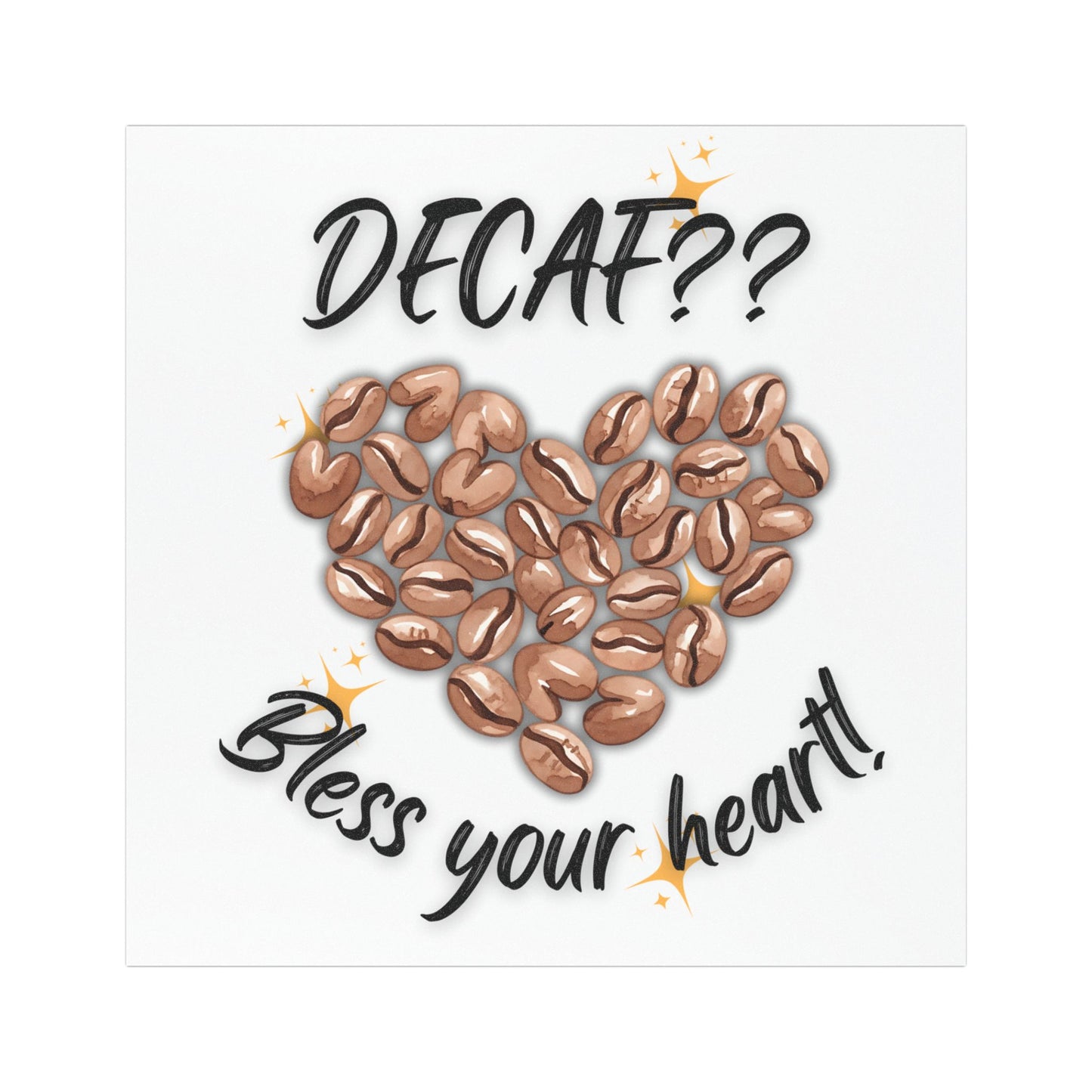 Decaf Coffee Lover Car Magnet - Bless Your Heart - Coffee Lover Magnet - Car Magnet For Coffee Lover