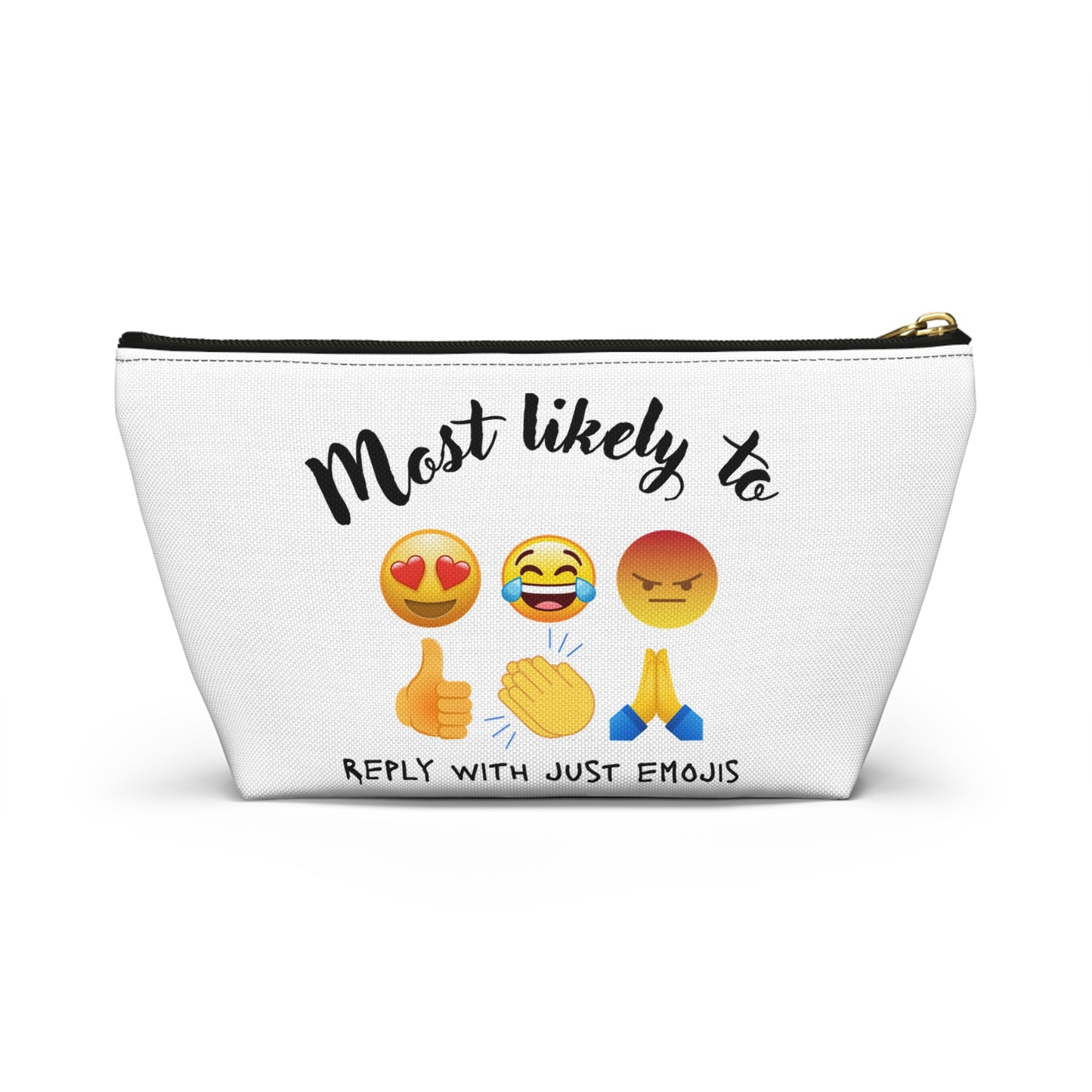 Emoji Pouch, Emoji, Most likely to, Emoji Queen Pouch, Cosmetic bag, Accessory Pouch w T-bottom