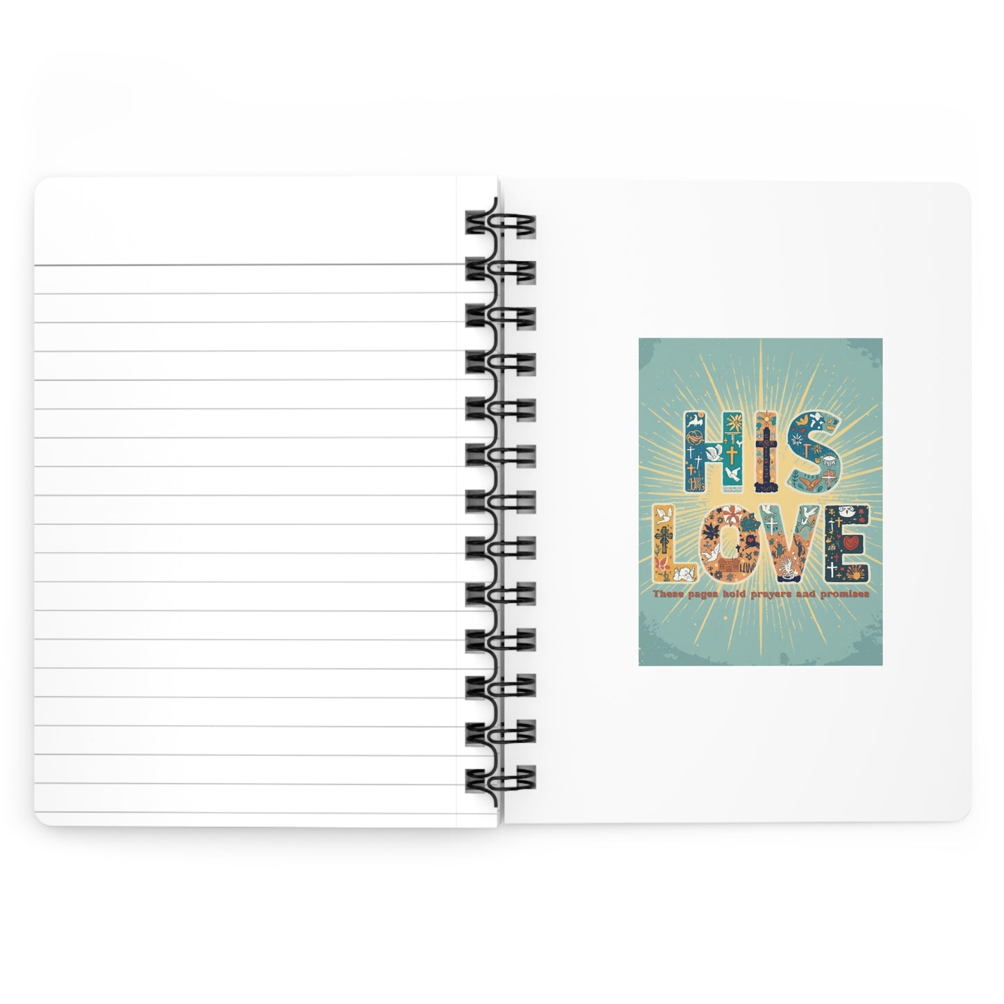 Inspirational Spiral Bound Journal - His Love: Hold Prayers and Promises