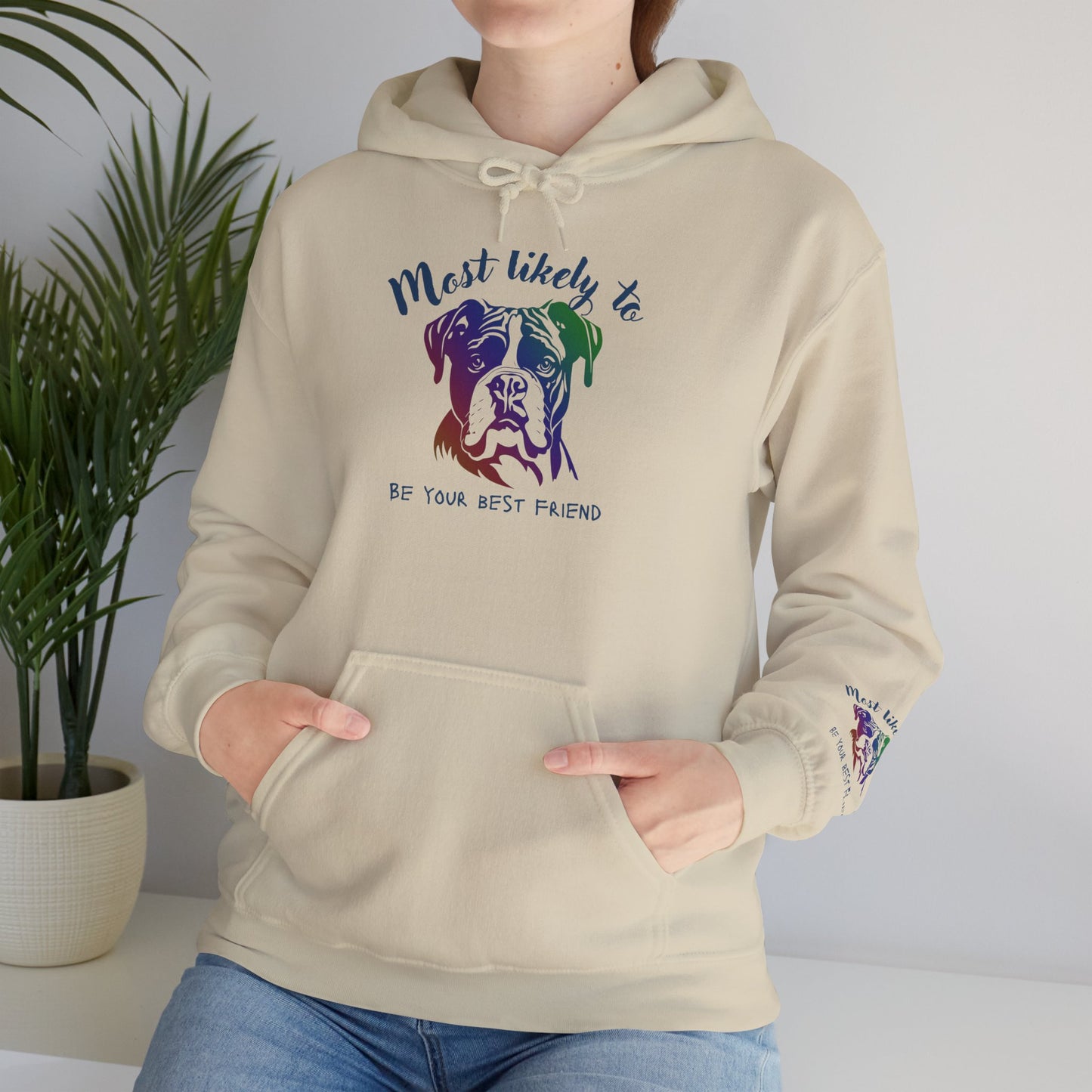 Boxer Bulldog 'Most Likely to Be Your Best Friend' Hoodie