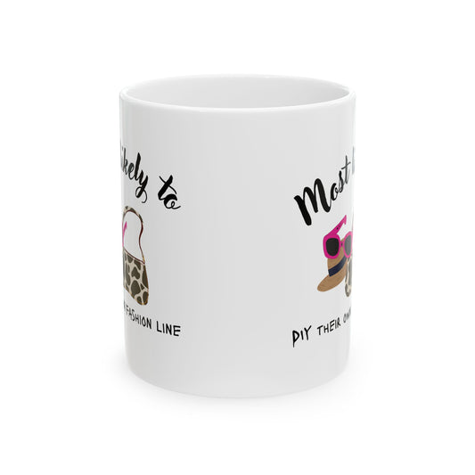 Trendy Fashionista Ceramic Mug, Personalized Coffee Cup, Unique Gift for Her, Celebrate Style, Fashion Lover's Mug, Gifts for Friends