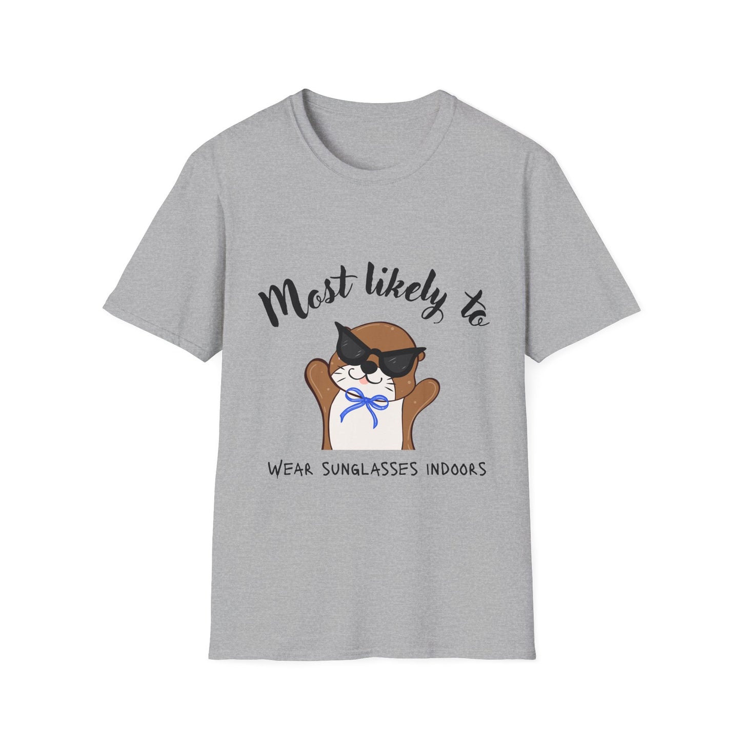 Most Likely To Wear Sunglasses Indoors T-Shirt, Funny Cat Lover Tee, Gift for Cat Lovers, Humorous Animal Shirt, Fun Casual Wear, otter
