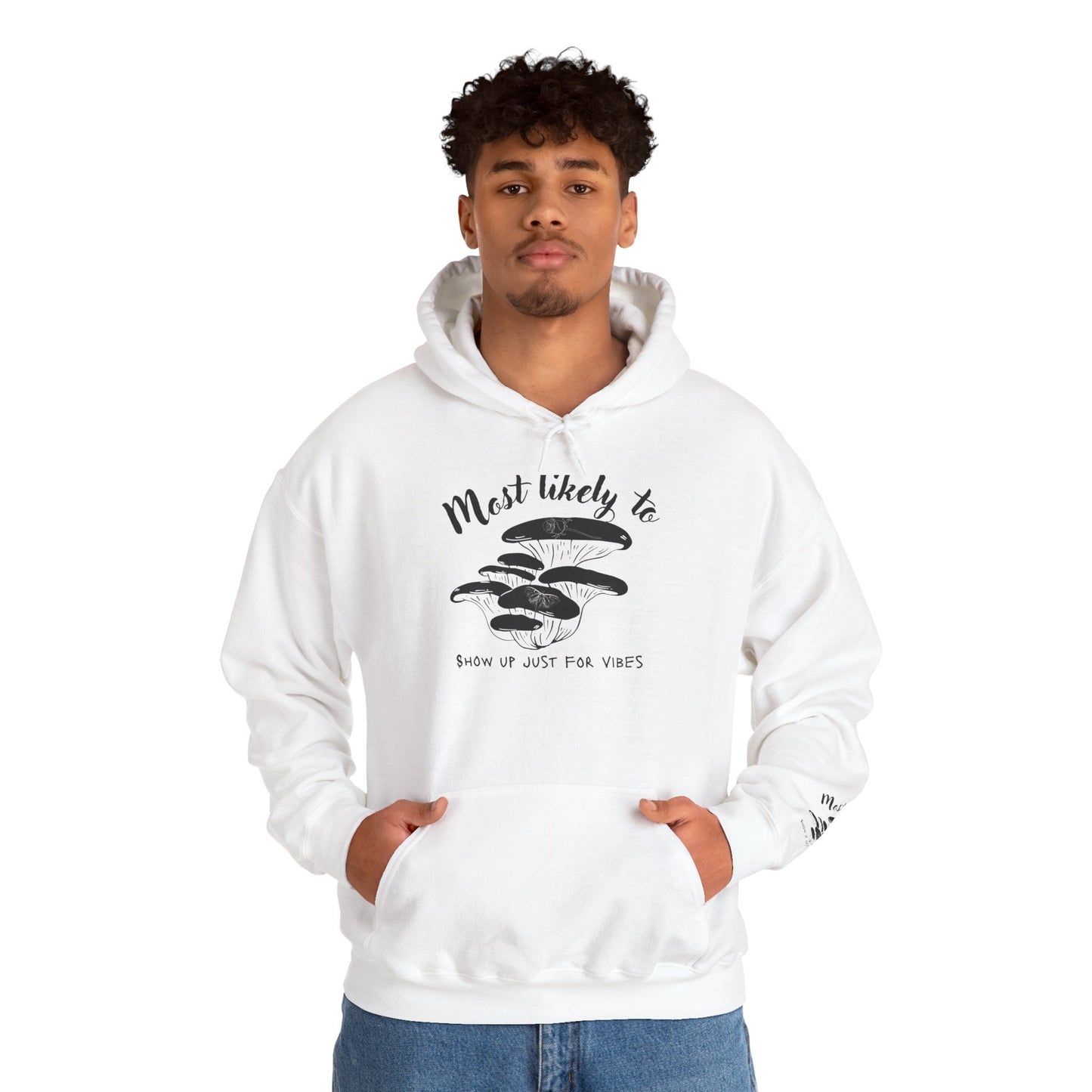 Hoodie — "Most Likely To" Mushroom Vibes Pullover