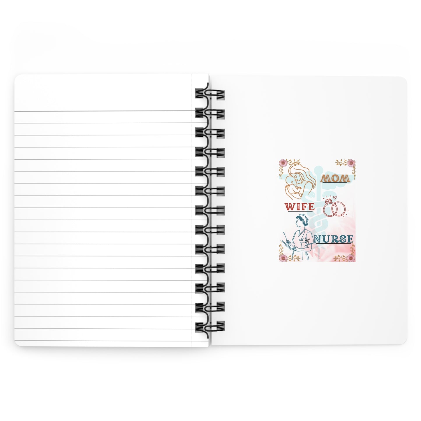 Floral Spiral Bound Journal for Moms, Wives, and Nurses