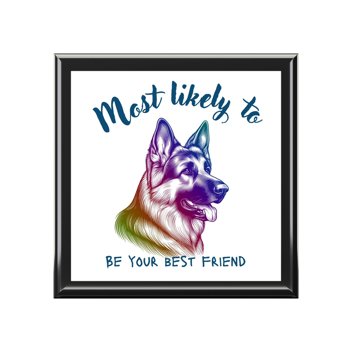 German Shepherd Keepsake Box, German Shepherd,  Pet Lover's Jewelry Box with Dog Design - 'Most Likely to Be Your Best Friend'