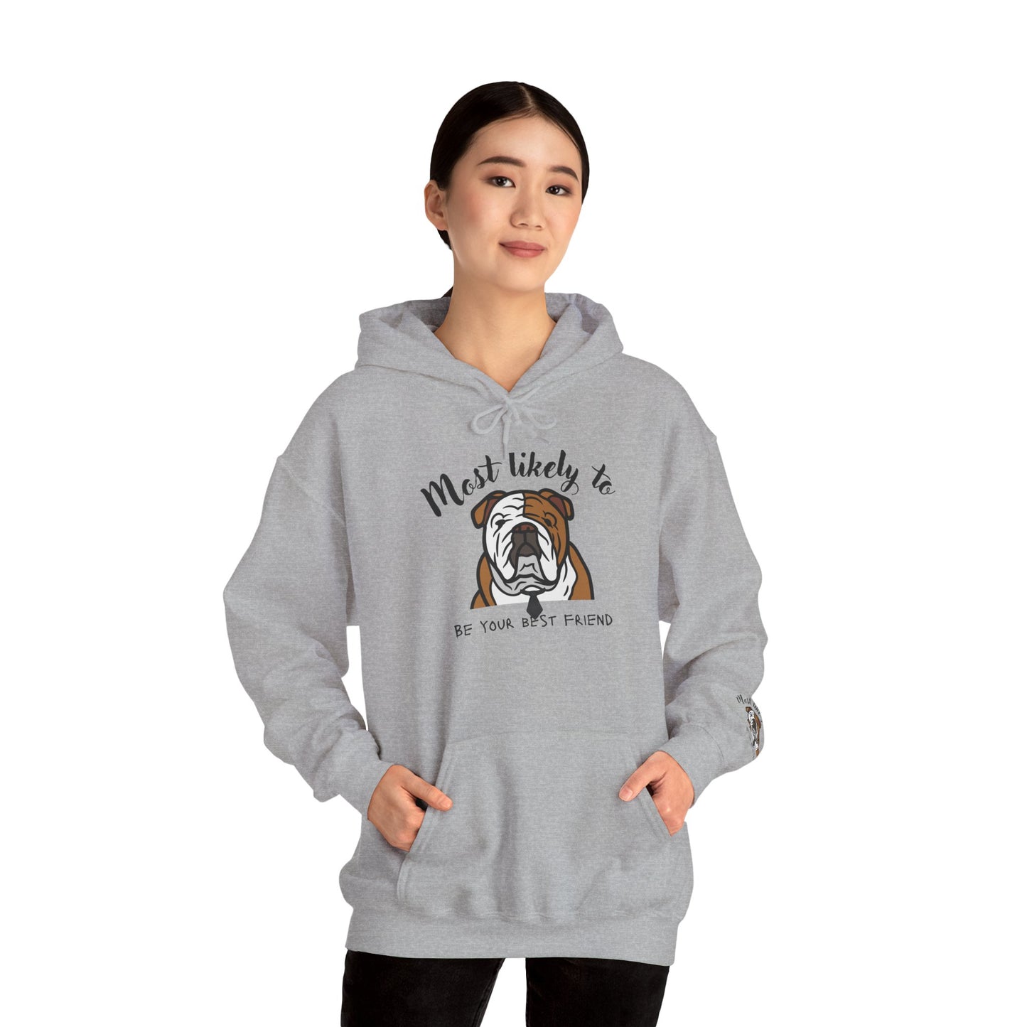 English Bulldog 'Most Likely To Be Your Best Friend' Hoodie