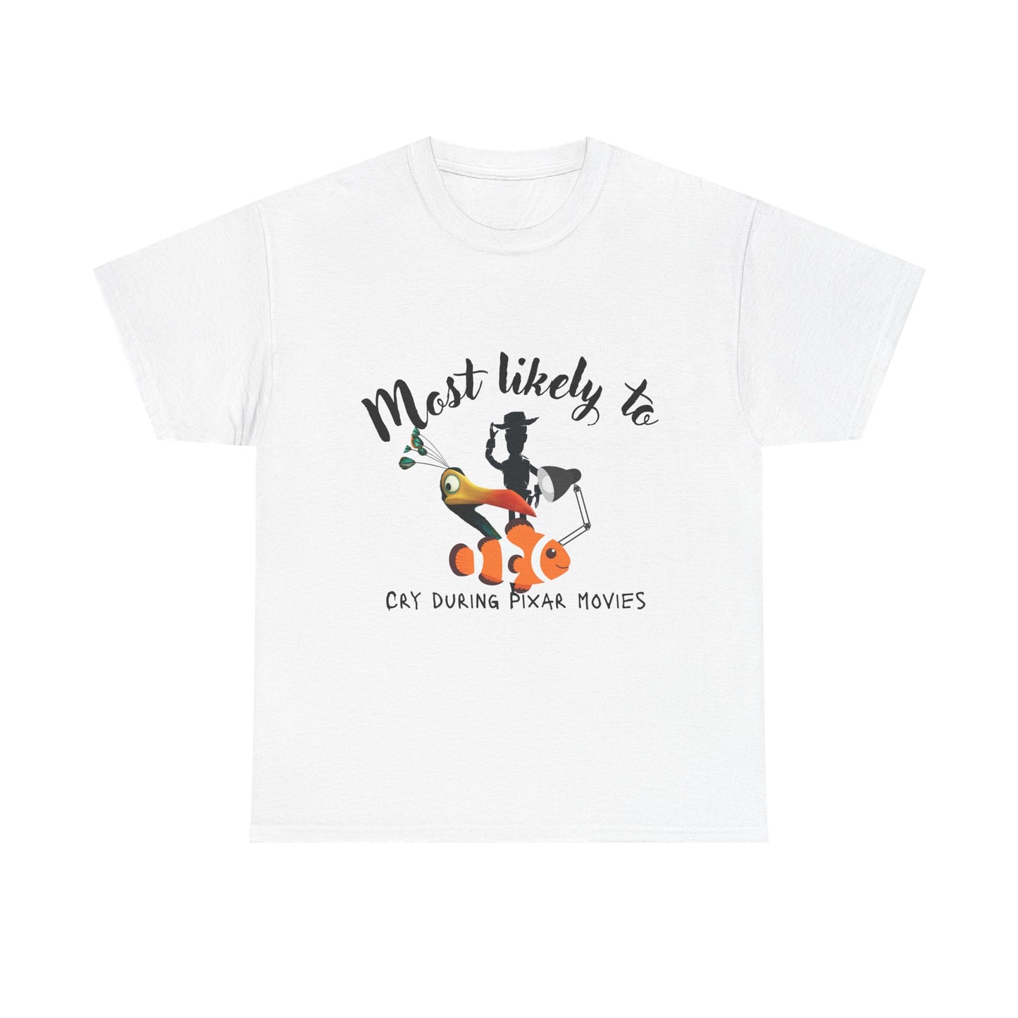 Unisex Heavy Cotton Tee - Most Likely to Cry During Pixar Movies, Perfect Gift for Movie Lovers, Fun Graphic Tee for Friends, [...]