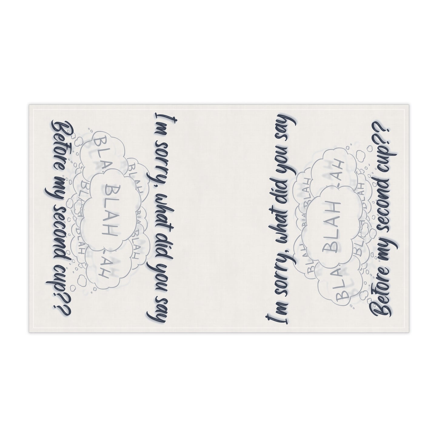 Funny Coffee Lover Tea Towels - "Before My Second Cup", Coffee Towel