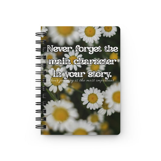 Personalize, Inspirational Flower Journal - "Never Forget the Main Character in Your Story"