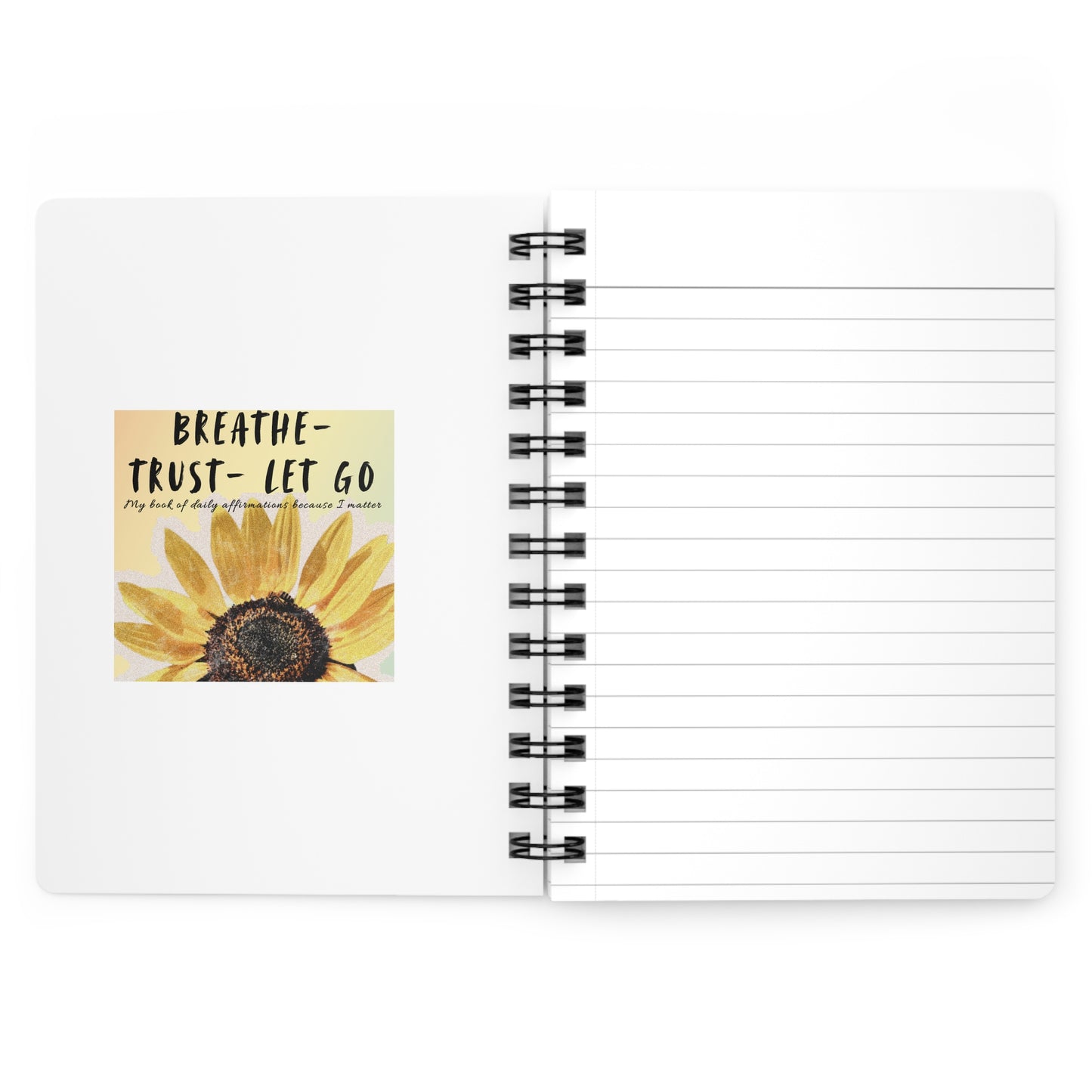 Personalize, Inspirational Spiral Bound Journal - Breathe, Trust, Let Go