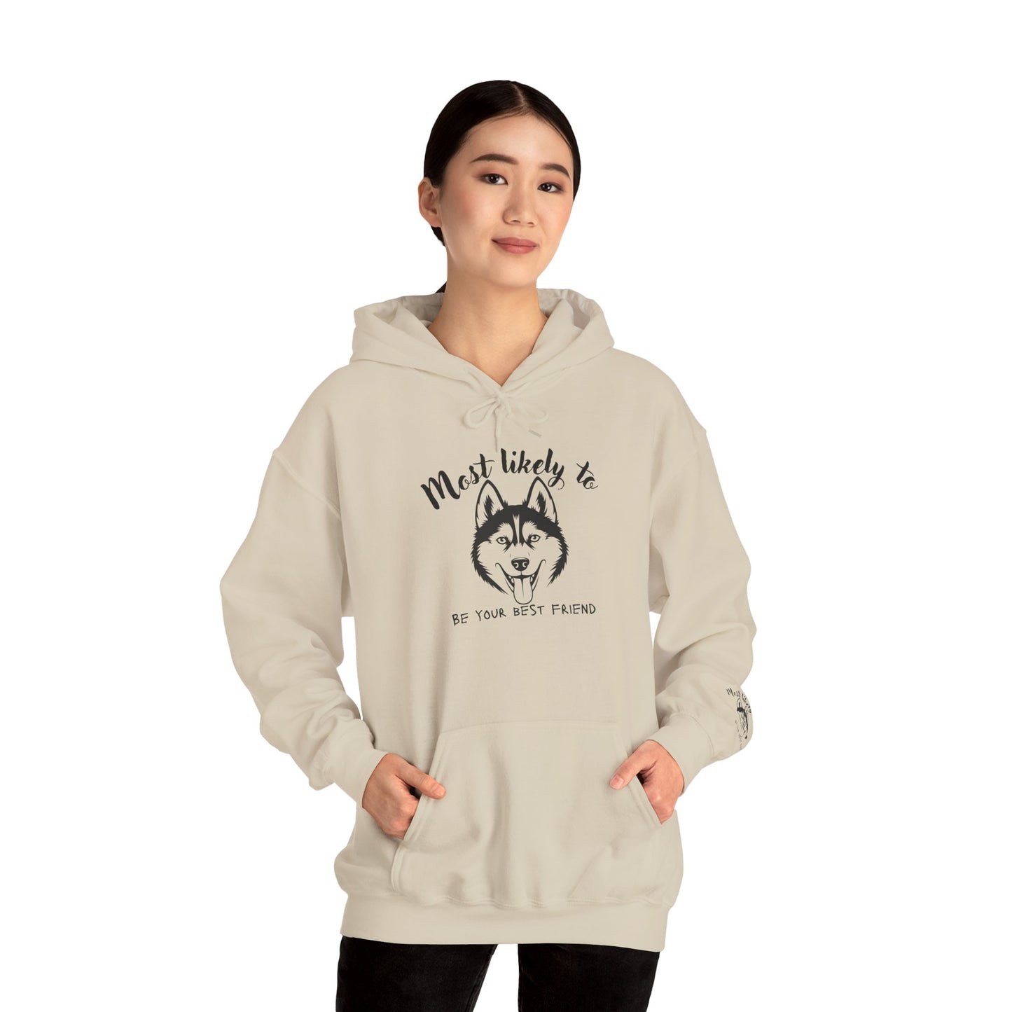 Husky “Most Likely to Be Your Best Friend” Hoodie