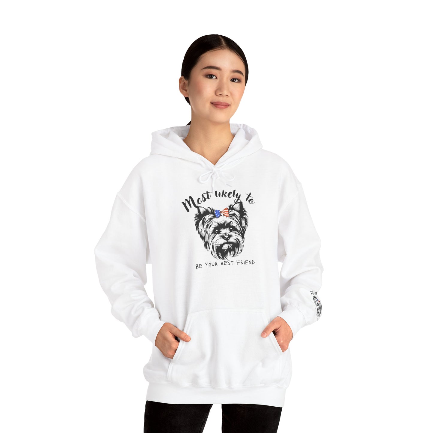 Yorkie Hoodie - "Most Likely to Be Your Best Friend" Cute Dog Lover Sweatshirt
