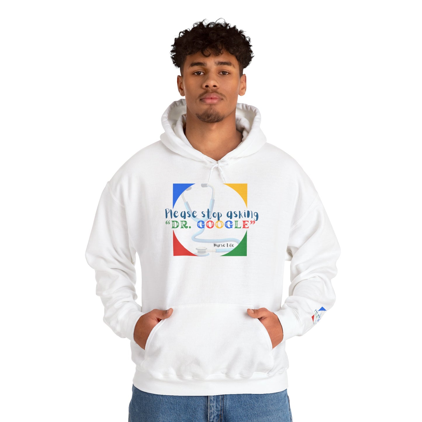 Dr. Google Hoodie — “Please Stop Asking Dr. Google” Funny Medical Humor Pullover