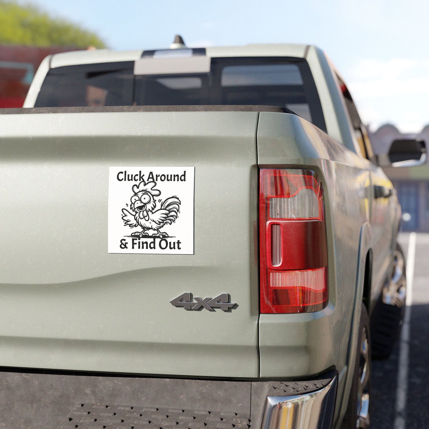 Funny Chicken Car Magnet - "Cluck Around & Find Out", Chicken Car Magnet