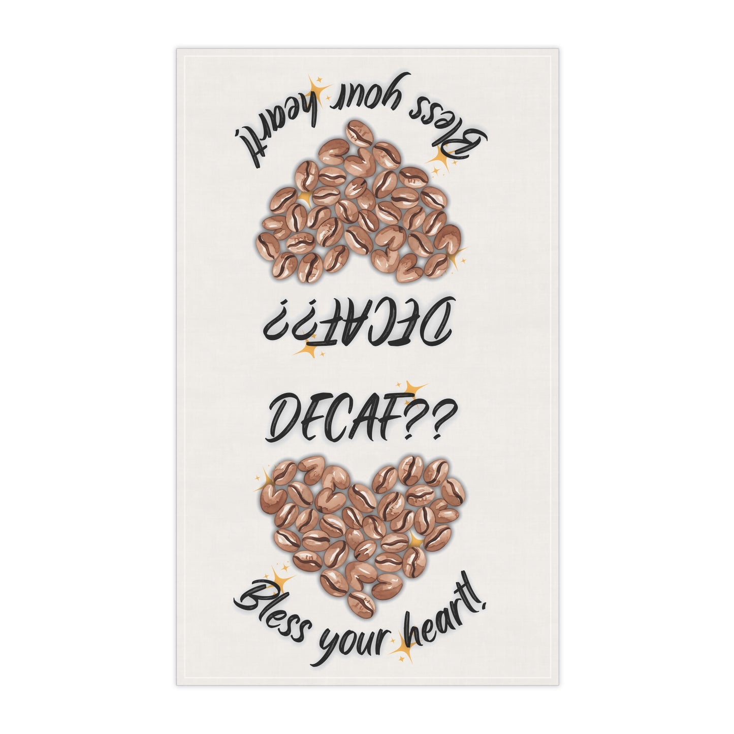 Coffee Lover's Tea Towels - Bless Your Heart Decaf Design, Tea Towel With Coffee