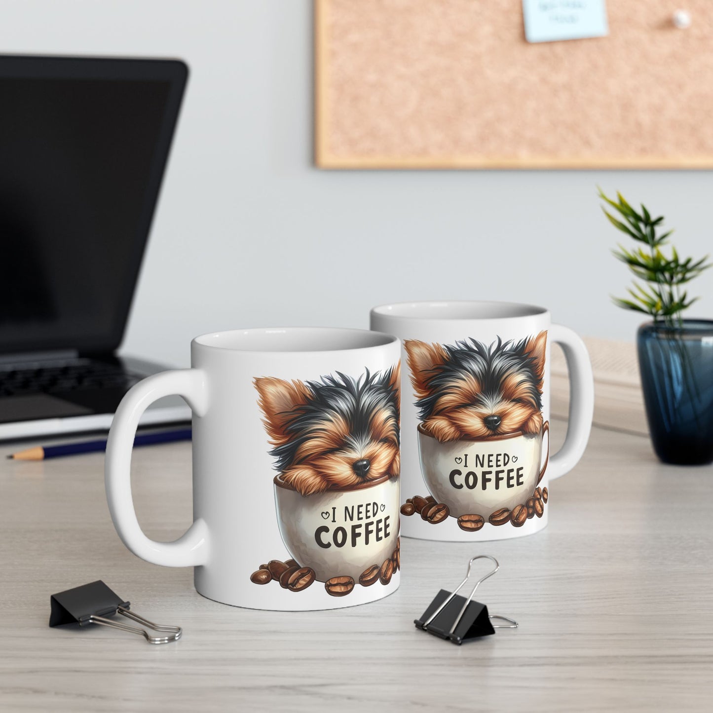 Yorkie Coffee Mug – Cute Yorkshire Terrier “All I Need Is Coffee” Ceramic Mug (11oz & 15oz)