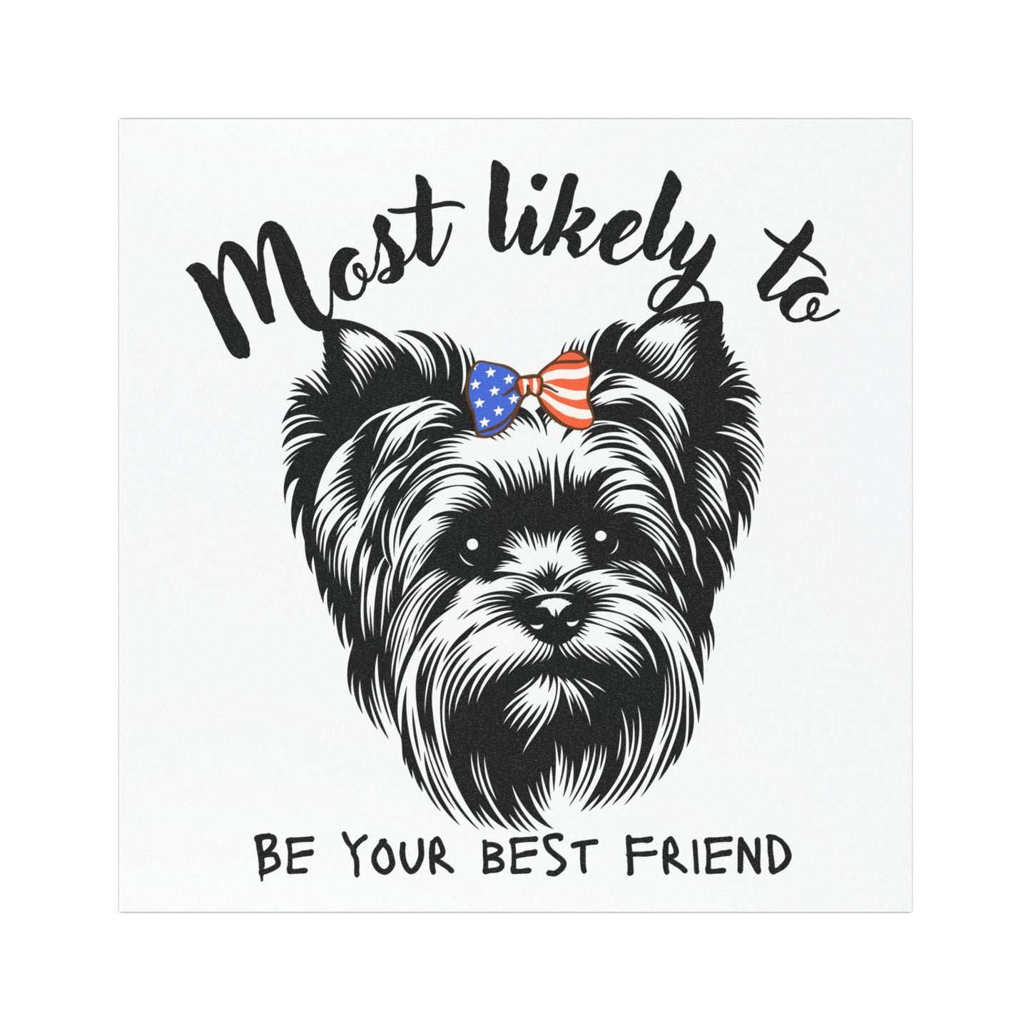 Yorkshire Terrier Car Magnet - 'Most Likely to Be Your Best Friend'