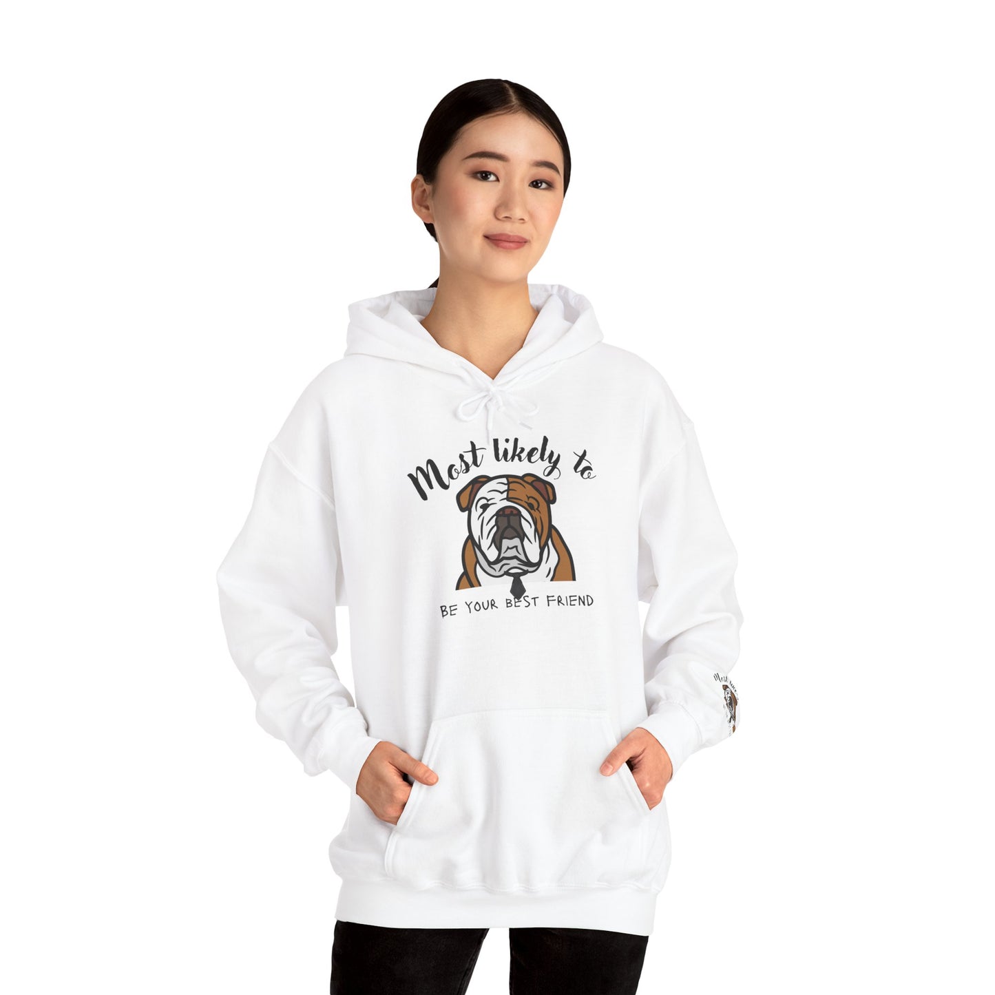 English Bulldog 'Most Likely To Be Your Best Friend' Hoodie