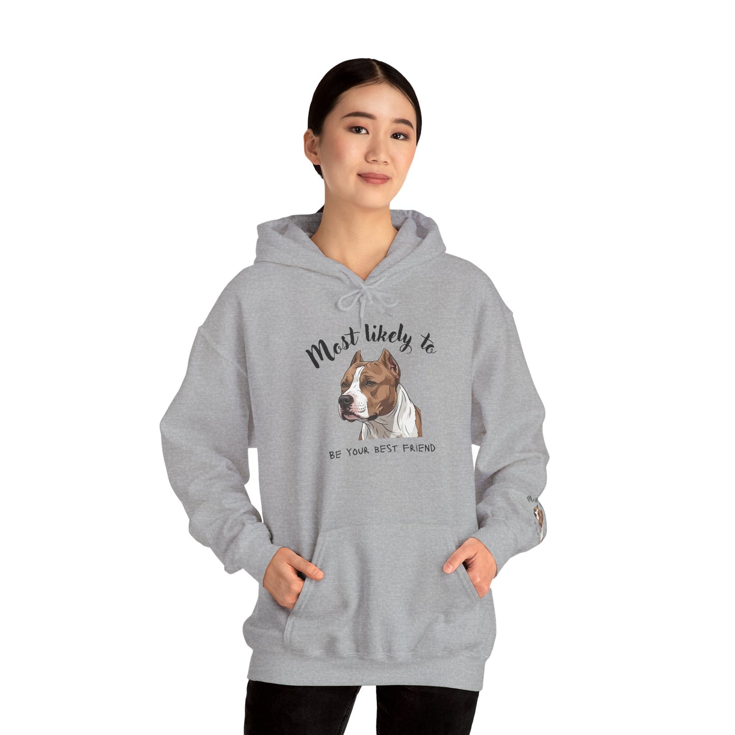 "Most Likely To Be Your Best Friend" Dog Hoodie – Cute Pitbull Pet Lover Sweatshirt