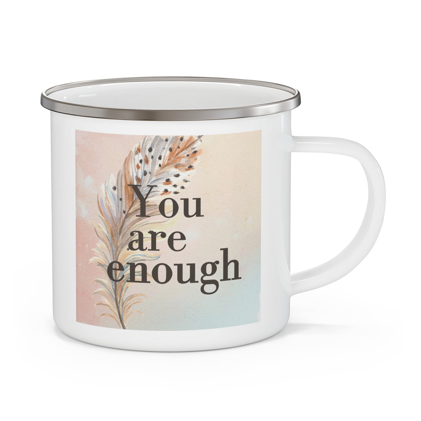 Inspirational Enamel Camping Mug - You Are Enough, Camping Mug