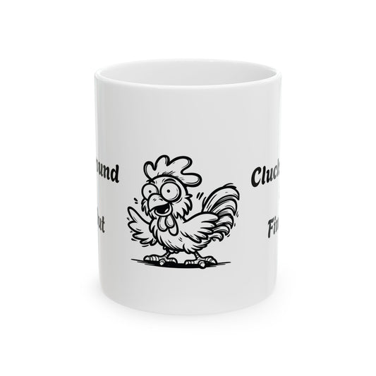 Ceramic Mug, (11oz, 15oz), chicken, cluck