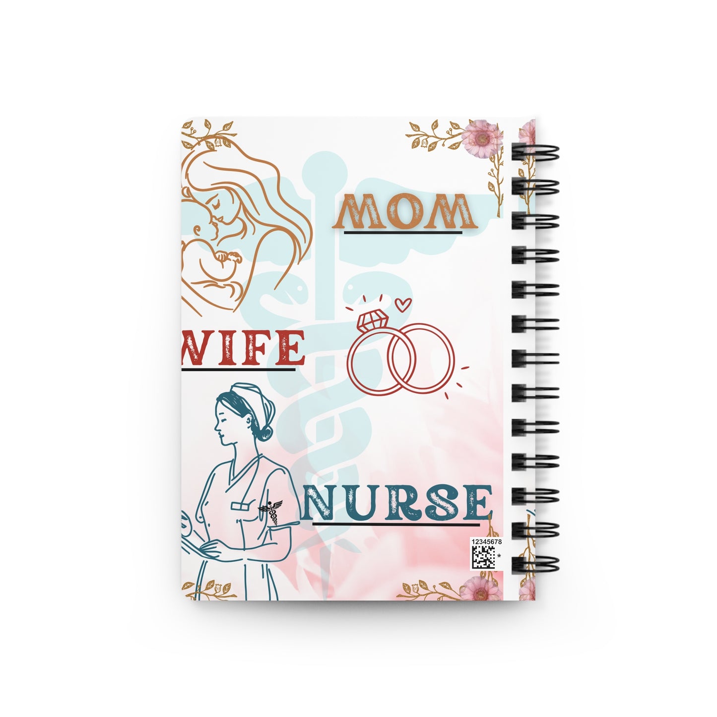 Floral Spiral Bound Journal for Moms, Wives, and Nurses