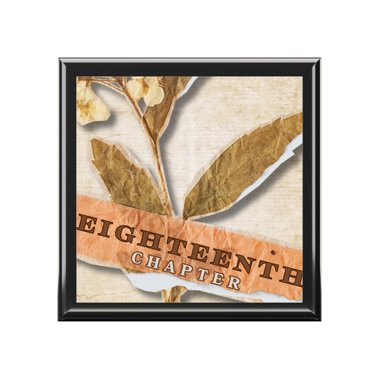Eighteenth Chapter Jewelry Box - Elegant Storage for Keepsakes & Treasures