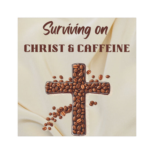 Christian Coffee Lover Car Magnet - Surviving on Christ & Caffeine